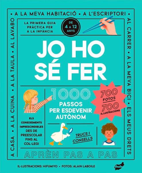 JO HO SÉ FER | 9788418702754 | LABOILE, ALAIN | Llibreria La Font de Mimir - Llibreria online Barcelona - Comprar llibres català i castellà
