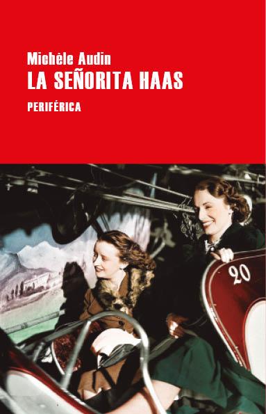LA SEÑORITA HAAS | 9788418838606 | AUDIN, MICHÈLE | Llibreria La Font de Mimir - Llibreria online Barcelona - Comprar llibres català i castellà