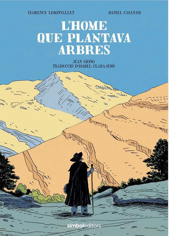 L'HOME QUE PLANTAVA ARBRES | 9788418696619 | GIONO, JEAN | Llibreria La Font de Mimir - Llibreria online Barcelona - Comprar llibres català i castellà