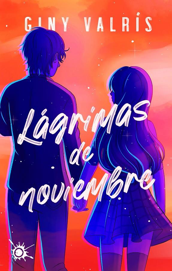LÁGRIMAS DE NOVIEMBRE | 9788418582721 | VALRÍS, GINY | Llibreria La Font de Mimir - Llibreria online Barcelona - Comprar llibres català i castellà