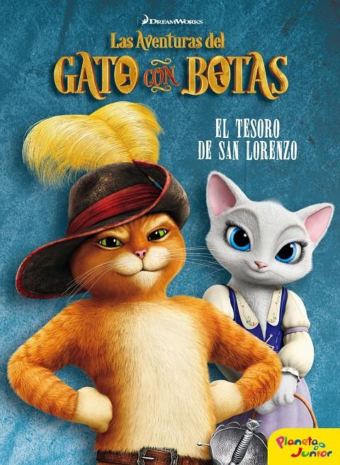 LAS AVENTURAS DEL GATO CON BOTAS. EL TESORO DE SAN LORENZO | 9788408153658 | DREAMWORKS | Llibreria La Font de Mimir - Llibreria online Barcelona - Comprar llibres català i castellà