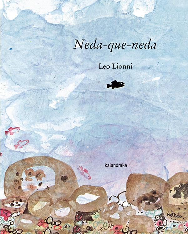 NEDA-QUE-NEDA | 9788416804023 | LIONNI, LEO | Llibreria La Font de Mimir - Llibreria online Barcelona - Comprar llibres català i castellà