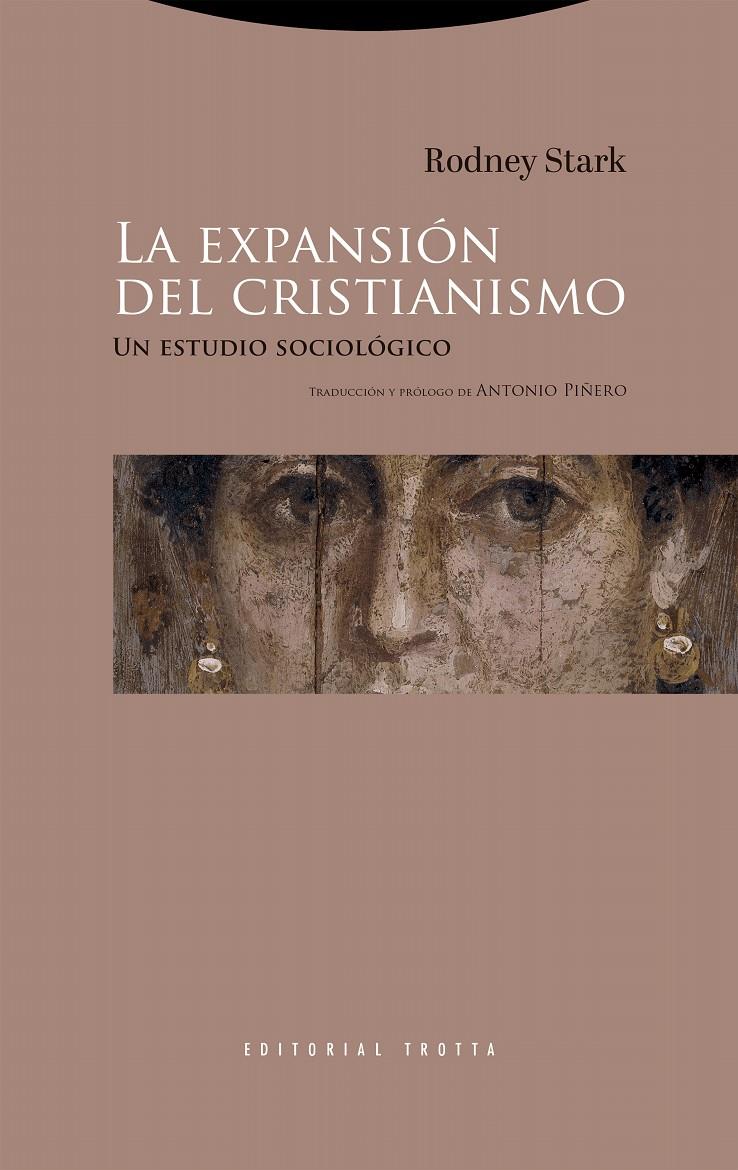 LA EXPANSIÓN DEL CRISTIANISMO | 9788413643410 | STARK, RODNEY | Llibreria La Font de Mimir - Llibreria online Barcelona - Comprar llibres català i castellà