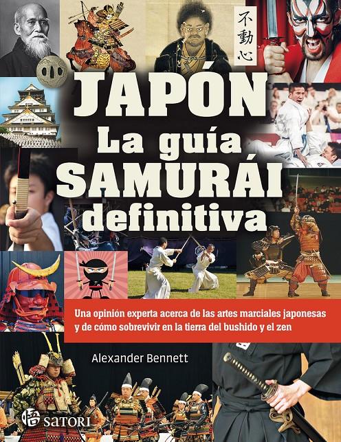 JAPON LA GUIA SAMURAI DEFINITIVA | 9788417419400 | BENNETT ALEXANDER | Llibreria La Font de Mimir - Llibreria online Barcelona - Comprar llibres català i castellà