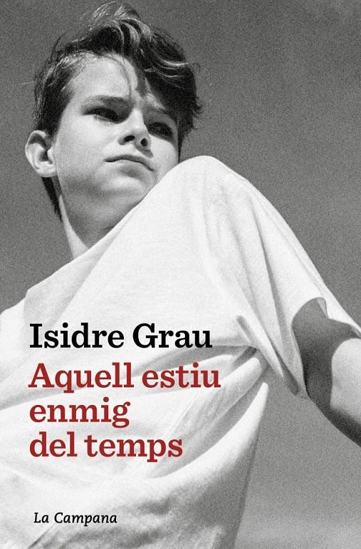 AQUELL ESTIU ENMIG DEL TEMPS | 9791387564520 | GRAU, ISIDRE | Llibreria La Font de Mimir - Llibreria online Barcelona - Comprar llibres català i castellà