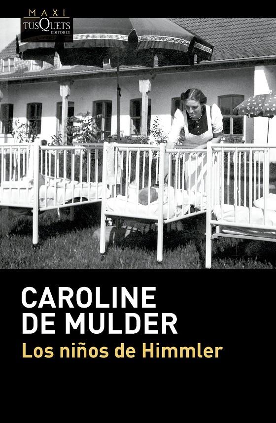 LOS NIÑOS DE HIMMLER | 9788411077903 | MULDER, CAROLINE DE | Llibreria La Font de Mimir - Llibreria online Barcelona - Comprar llibres català i castellà