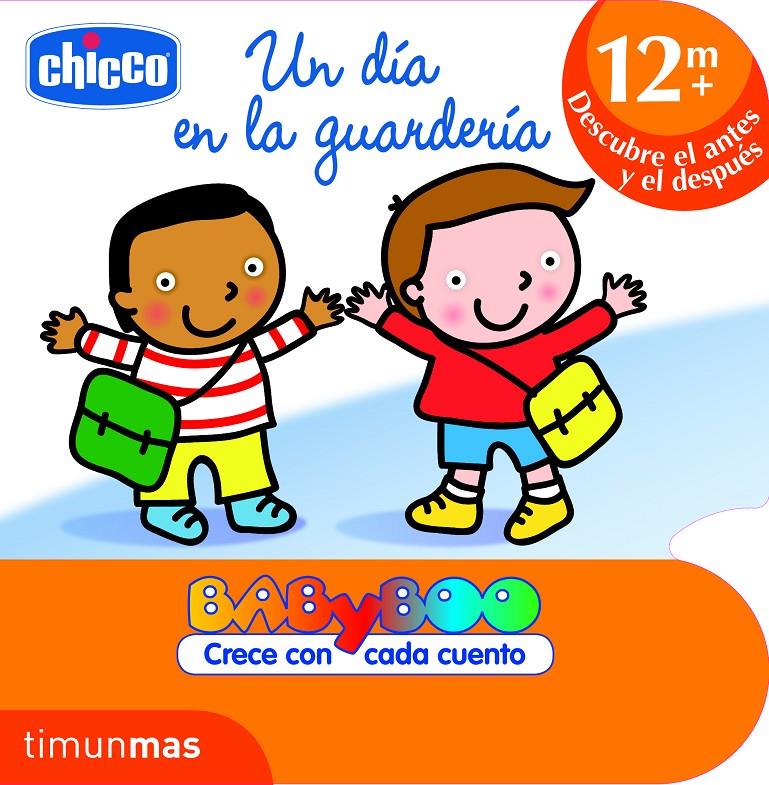 UN DIA EN LA GUARDERIA (+12 MESES) | 9788408103127 | CHICCO | Llibreria La Font de Mimir - Llibreria online Barcelona - Comprar llibres català i castellà