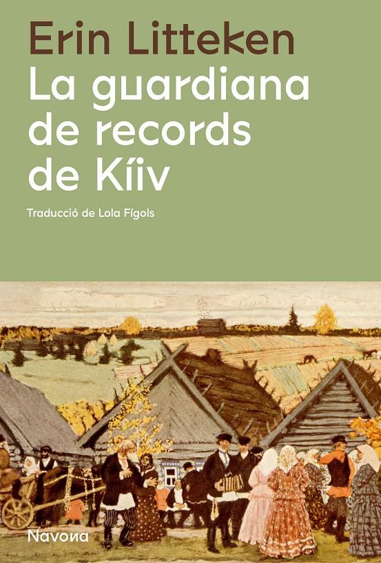 LA GUARDIANA DE RECORDS DE KÍIV | 9788419311085 | LITTEKEN, ERIN | Llibreria La Font de Mimir - Llibreria online Barcelona - Comprar llibres català i castellà