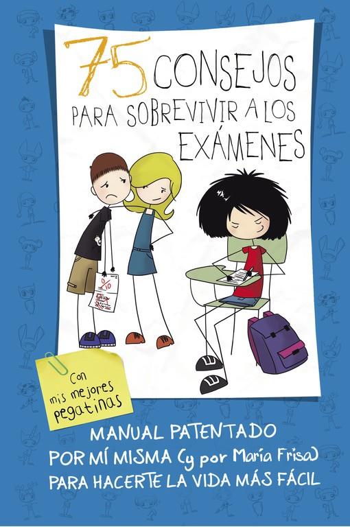 75 CONSEJOS PARA SOBREVIVIR A LOS EXÁMENES (75 CONSEJOS 5) | 9788420419015 | FRISA,MARÍA | Llibreria La Font de Mimir - Llibreria online Barcelona - Comprar llibres català i castellà