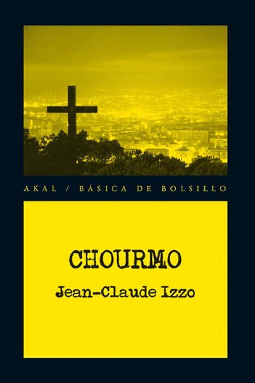 CHOURMO | 9788446036319 | IZZO, JEAN-CLAUDE | Llibreria La Font de Mimir - Llibreria online Barcelona - Comprar llibres català i castellà