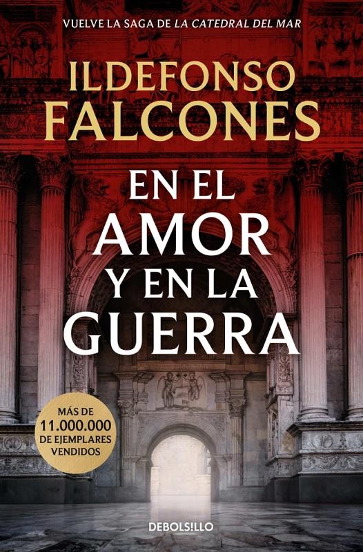 EN EL AMOR Y EN LA GUERRA (LA CATEDRAL DEL MAR 3) | 9788466388733 | FALCONES, ILDEFONSO | Llibreria La Font de Mimir - Llibreria online Barcelona - Comprar llibres català i castellà