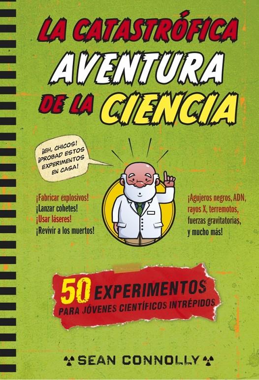 LA CATASTROFICA AVENTURA DE LA CIENCIA | 9788490432648 | COONOLLY, SEAN | Llibreria La Font de Mimir - Llibreria online Barcelona - Comprar llibres català i castellà