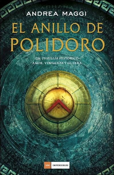 EL ANILLO DE POLIDORO | 9788416634149 | MAGGI, ANDREA | Llibreria La Font de Mimir - Llibreria online Barcelona - Comprar llibres català i castellà