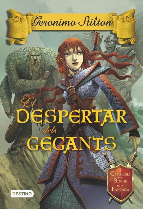 EL DESPERTAR DELS GEGANTS | 9788490575031 | GERONIMO STILTON | Llibreria La Font de Mimir - Llibreria online Barcelona - Comprar llibres català i castellà