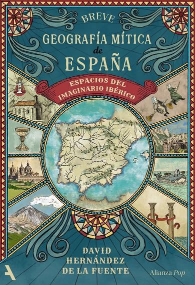 BREVE GEOGRAFÍA MÍTICA DE ESPAÑA | 9791370092948 | HERNÁNDEZ DE LA FUENTE, DAVID | Llibreria La Font de Mimir - Llibreria online Barcelona - Comprar llibres català i castellà