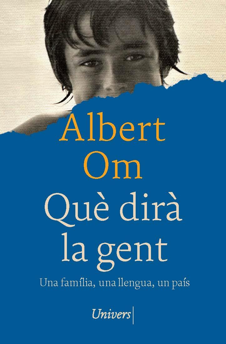 QUÈ DIRÀ LA GENT | 9788419721686 | OM I FERRER, ALBERT | Llibreria La Font de Mimir - Llibreria online Barcelona - Comprar llibres català i castellà
