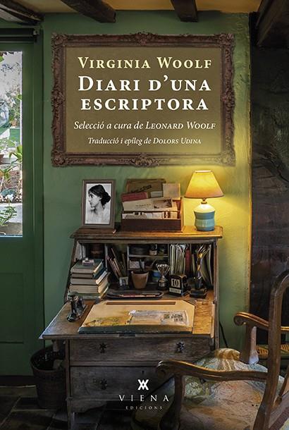 DIARI D'UNA ESCRIPTORA | 9788418908576 | WOOLF, VIRGINIA | Llibreria La Font de Mimir - Llibreria online Barcelona - Comprar llibres català i castellà