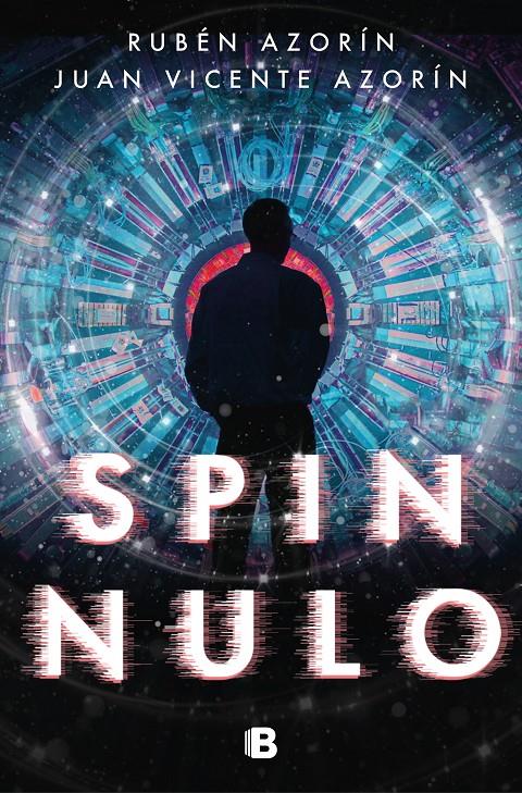 SPIN NULO | 9788466668309 | AZORÍN, RUBÉN/AZORÍN, JUAN VICENTE | Llibreria La Font de Mimir - Llibreria online Barcelona - Comprar llibres català i castellà