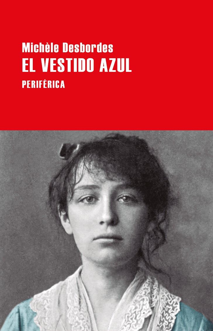 EL VESTIDO AZUL | 9788416291656 | DESBORDES, MICHÈLE | Llibreria La Font de Mimir - Llibreria online Barcelona - Comprar llibres català i castellà