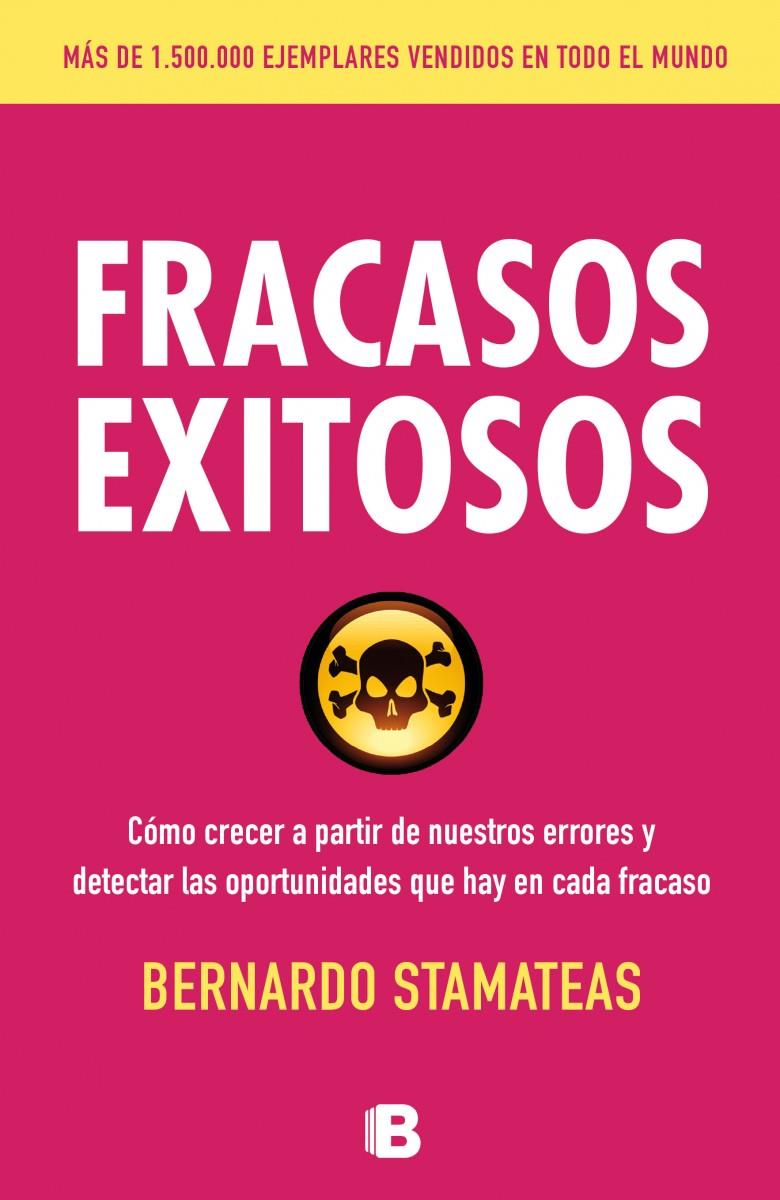 FRACASOS EXITOSOS | 9788466654869 | STAMATEAS, BERNARDO | Llibreria La Font de Mimir - Llibreria online Barcelona - Comprar llibres català i castellà