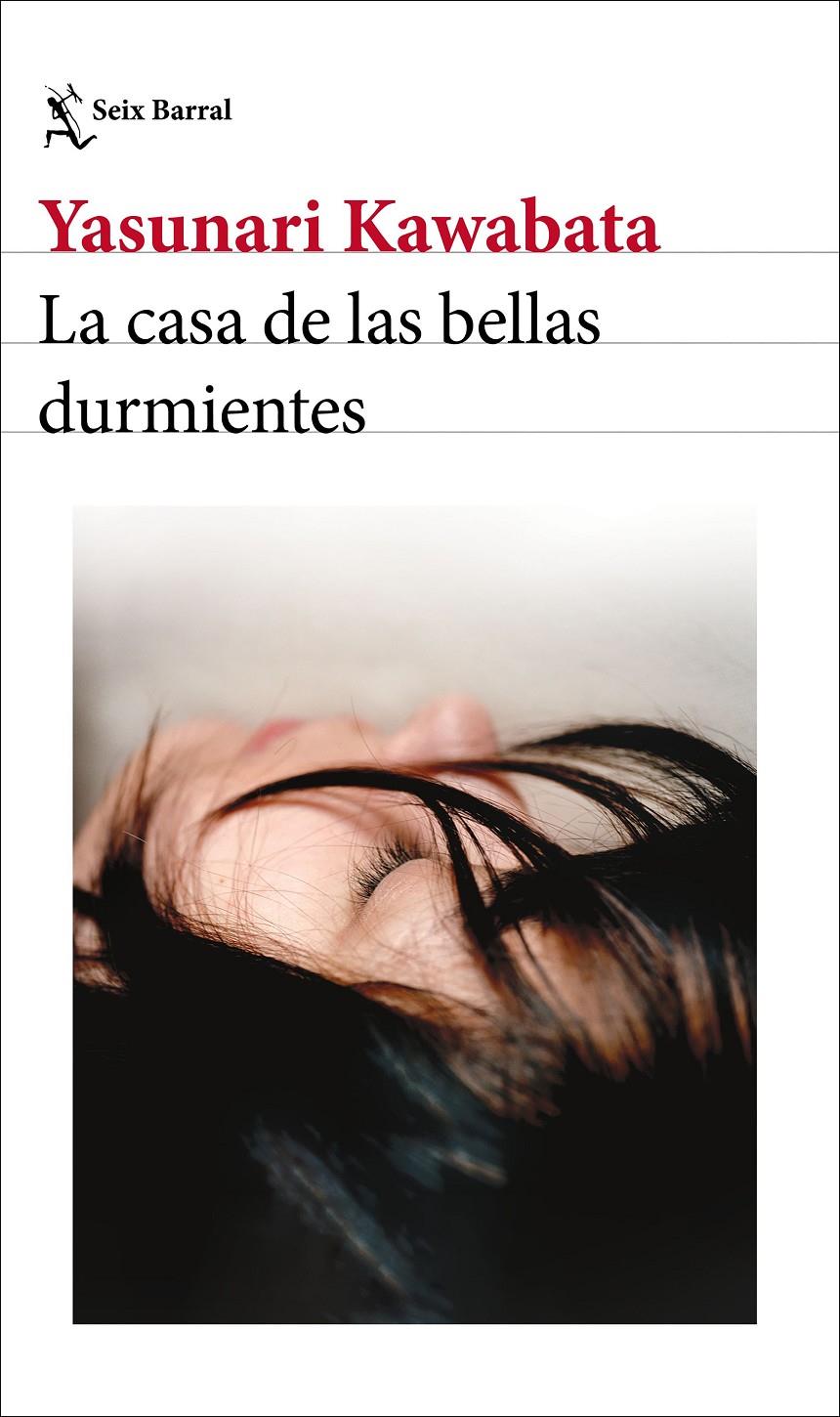 LA CASA DE LAS BELLAS DURMIENTES | 9788432249655 | KAWABATA, YASUNARI | Llibreria La Font de Mimir - Llibreria online Barcelona - Comprar llibres català i castellà
