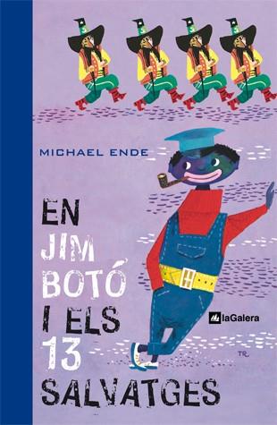 EN JIM BOTÓ I ELS 13 SALVATGES | 9788424632441 | ENDE, MICHAEL | Llibreria La Font de Mimir - Llibreria online Barcelona - Comprar llibres català i castellà