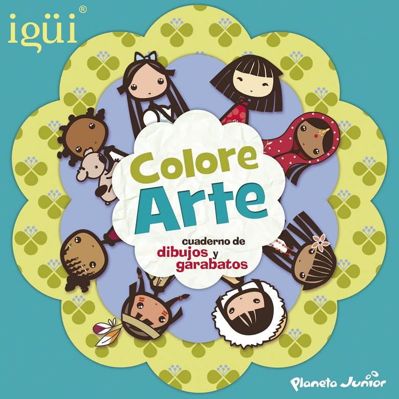 IGÜI. COLOREARTE | 9788408127147 | IGÜI | Llibreria La Font de Mimir - Llibreria online Barcelona - Comprar llibres català i castellà