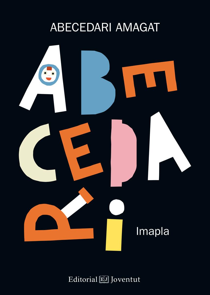 ABECEDARI AMAGAT | 9788426144454 | PLA SANTAMANS, IMMA | Llibreria La Font de Mimir - Llibreria online Barcelona - Comprar llibres català i castellà