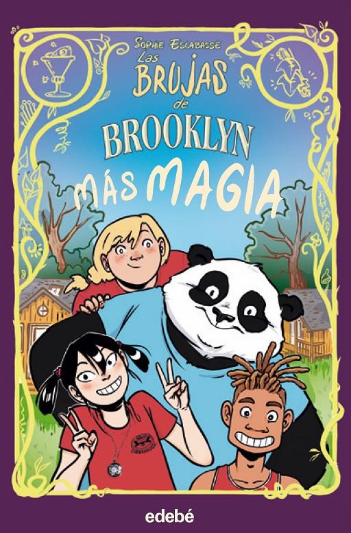 LAS BRUJAS DE BROOKLYN: MÁS MAGIA | 9788468353746 | ESCABASSE, SOPHIE | Llibreria La Font de Mimir - Llibreria online Barcelona - Comprar llibres català i castellà