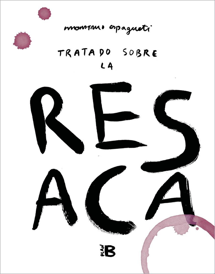 TRATADO SOBRE LA RESACA | 9788418051173 | MONSTRUO ESPAGUETI, | Llibreria La Font de Mimir - Llibreria online Barcelona - Comprar llibres català i castellà