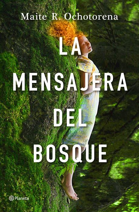 LA MENSAJERA DEL BOSQUE | 9788408237242 | R. OCHOTORENA, MAITE | Llibreria La Font de Mimir - Llibreria online Barcelona - Comprar llibres català i castellà