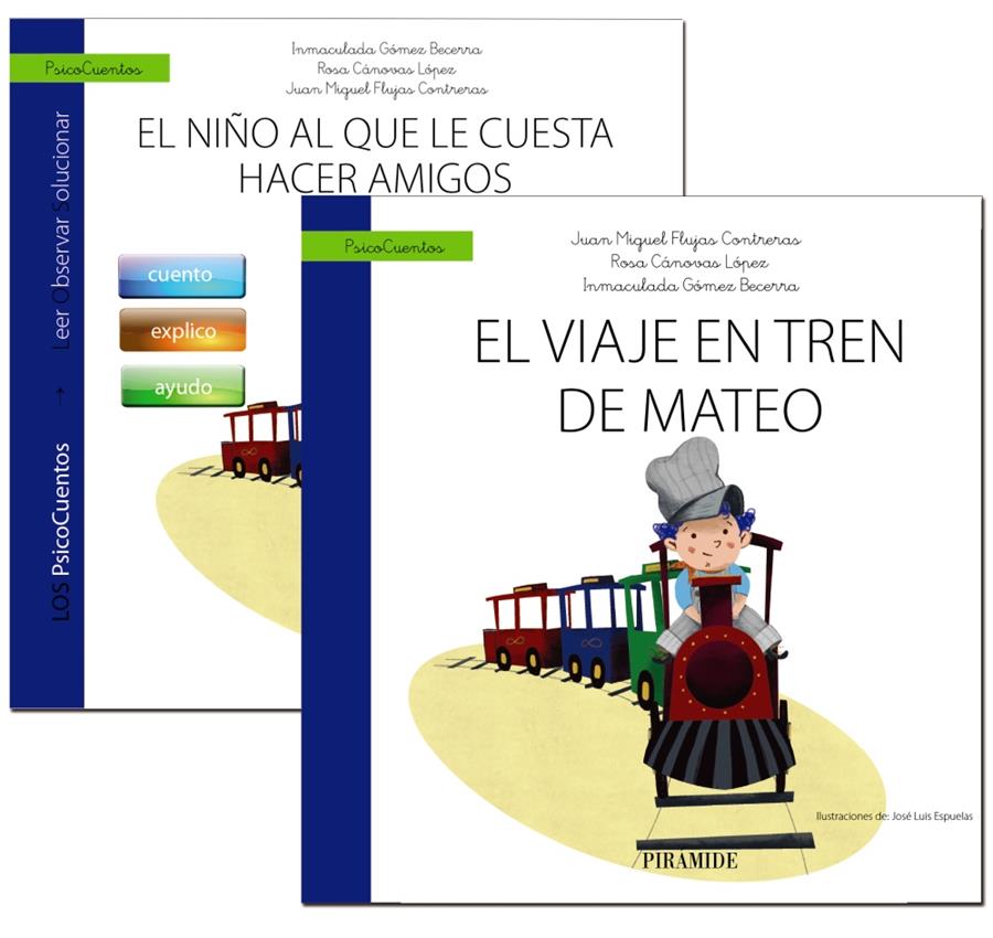 GUÍA: EL NIÑO AL QUE LE CUESTA HACER AMIGOS + CUENTO: EL VIAJE EN TREN DE MATEO | 9788436841237 | GÓMEZ BECERRA, INMACULADA/CÁNOVAS LÓPEZ, ROSA/FLUJAS CONTRERAS, JUAN MIGUEL | Llibreria La Font de Mimir - Llibreria online Barcelona - Comprar llibres català i castellà