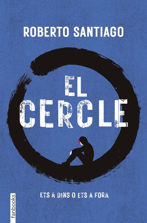 EL CERCLE | 9788410028555 | SANTIAGO, ROBERTO | Llibreria La Font de Mimir - Llibreria online Barcelona - Comprar llibres català i castellà