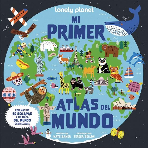 MI PRIMER ATLAS DEL MUNDO | 9788408321361 | BAKER, KATE/BELLÓN, TERESA | Llibreria La Font de Mimir - Llibreria online Barcelona - Comprar llibres català i castellà