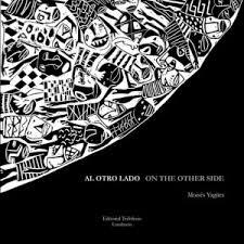 AL OTRO LADO | 9788494409226 | MOISÉS YAGÜES | Llibreria La Font de Mimir - Llibreria online Barcelona - Comprar llibres català i castellà
