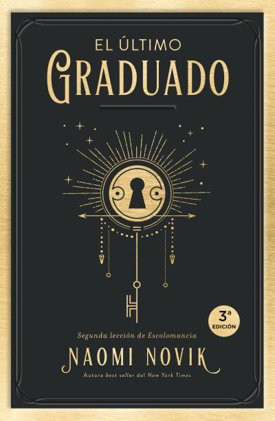 EL ÚLTIMO GRADUADO | 9788416517671 | NOVIK, NAOMI | Llibreria La Font de Mimir - Llibreria online Barcelona - Comprar llibres català i castellà