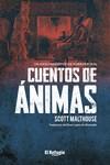 CUENTOS DE ÁNIMAS. UN JUEGO NARRATIVO DE HORROR RURAL | 9788412098525 | MATLHOUSE, SCOTT | Llibreria La Font de Mimir - Llibreria online Barcelona - Comprar llibres català i castellà