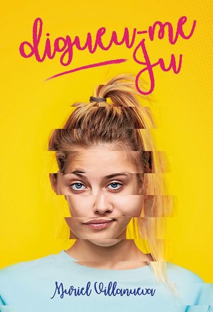 DIGUEU-ME JU | 9788424667436 | VILLANUEVA I PERARNAU, MURIEL | Llibreria La Font de Mimir - Llibreria online Barcelona - Comprar llibres català i castellà