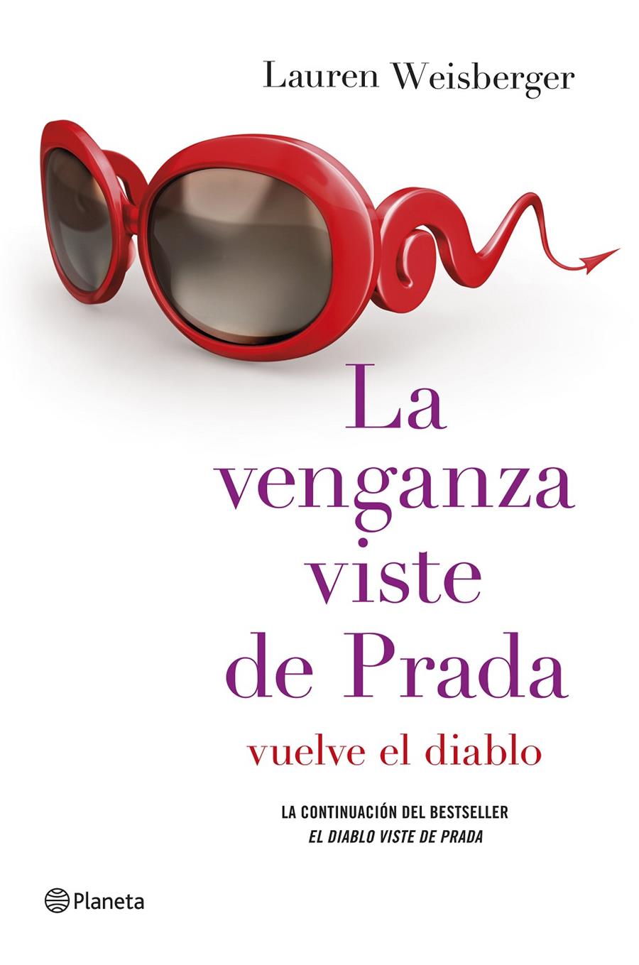 LA VENGANZA VISTE DE PRADA | 9788408128946 | WEISBERGER LAUR | Llibreria La Font de Mimir - Llibreria online Barcelona - Comprar llibres català i castellà