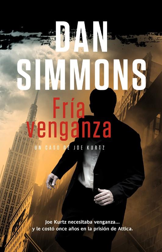 FRIA VENGANZA | 9788498006025 | SIMMONS D | Llibreria La Font de Mimir - Llibreria online Barcelona - Comprar llibres català i castellà