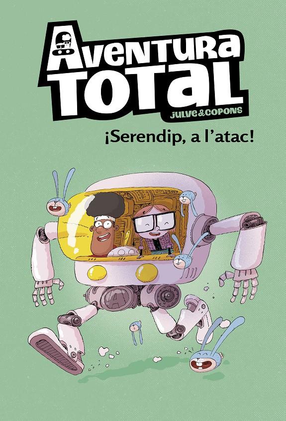 SERENDIP A L'ATAC! (AVENTURA TOTAL) | 9788448854324 | JULVE, ÒSCAR/COPONS, JAUME | Llibreria La Font de Mimir - Llibreria online Barcelona - Comprar llibres català i castellà