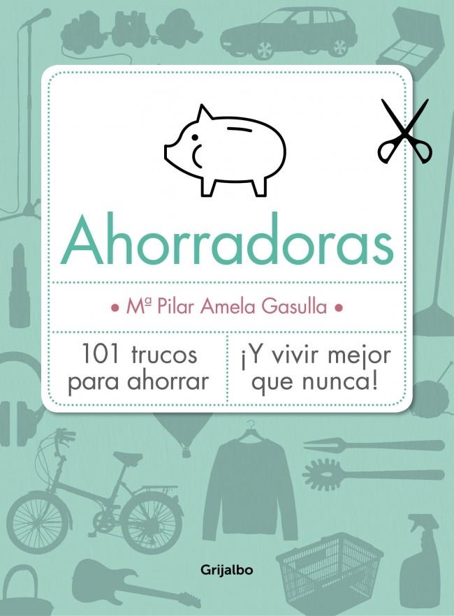 AHORRADORAS | 9788416220045 | AMELA GASULLA,MARIA PILAR | Llibreria La Font de Mimir - Llibreria online Barcelona - Comprar llibres català i castellà