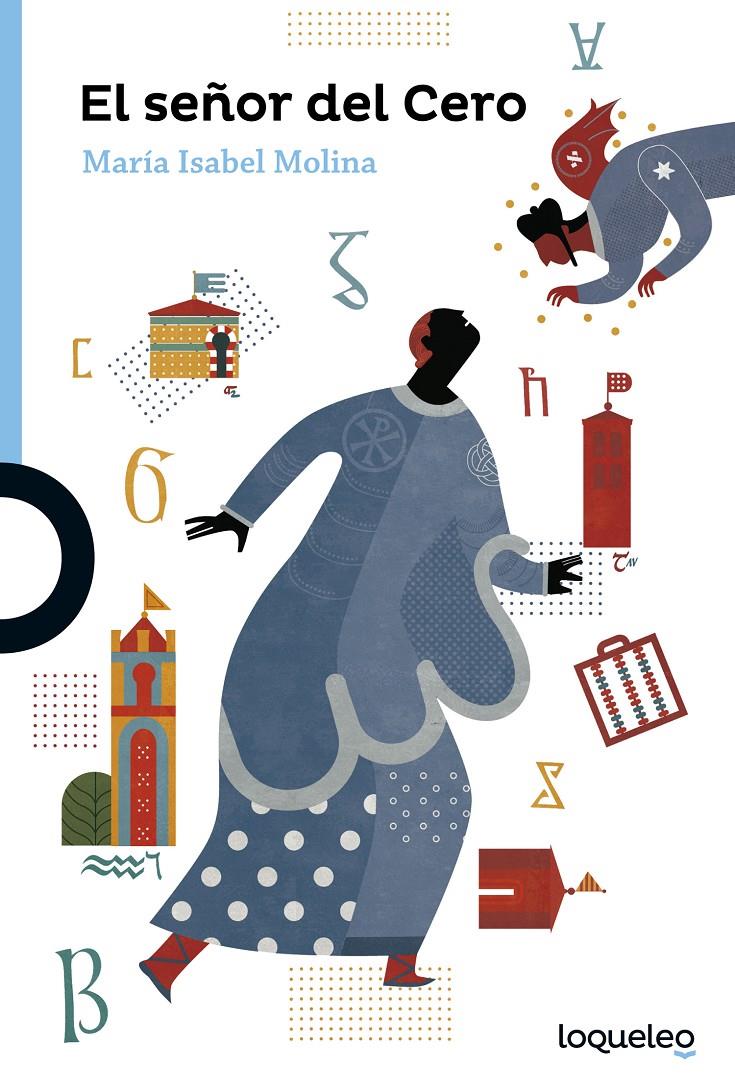 EL SEÑOR DEL CERO | 9788491221159 | MOLINA, Mª ISABEL | Llibreria La Font de Mimir - Llibreria online Barcelona - Comprar llibres català i castellà