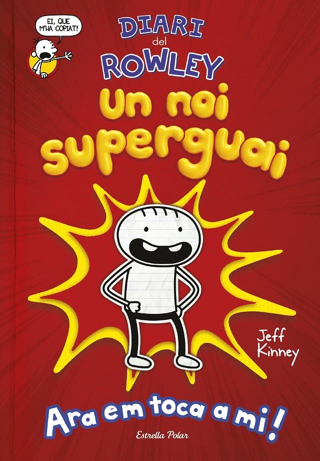 DIARI DEL ROWLEY. UN NOI SUPERGUAI | 9788491378105 | KINNEY, JEFF | Llibreria La Font de Mimir - Llibreria online Barcelona - Comprar llibres català i castellà