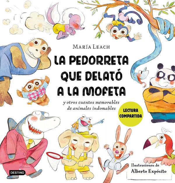 LA PEDORRETA QUE DELATÓ A LA MOFETA | 9788408278429 | LEACH, MARÍA/EXPÓSITO, ALBERTO | Llibreria La Font de Mimir - Llibreria online Barcelona - Comprar llibres català i castellà