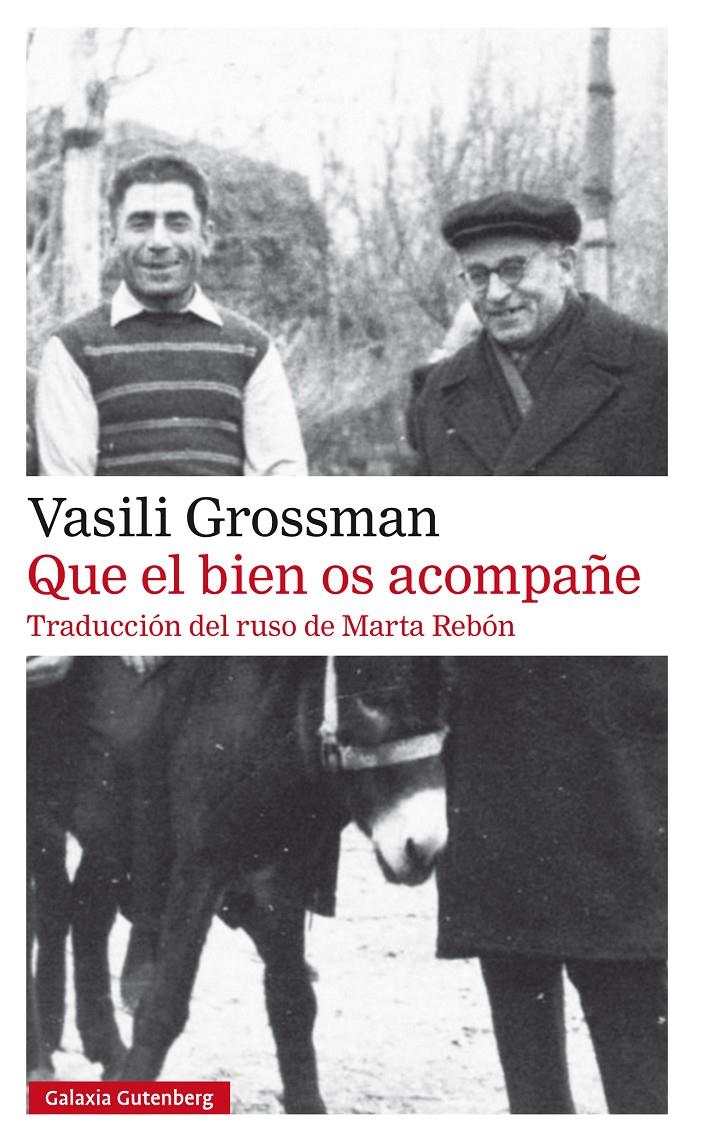 QUE EL BIEN OS ACOMPAÑE- RÚSTICA | 9788410317970 | GROSSMAN, VASILI | Llibreria La Font de Mimir - Llibreria online Barcelona - Comprar llibres català i castellà