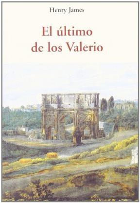 ULTIMO DE LOS VALERIO | 9788497167055 | JAMES, HENRY | Llibreria La Font de Mimir - Llibreria online Barcelona - Comprar llibres català i castellà