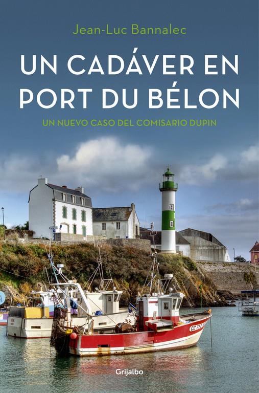 UN CADÁVER EN PORT DU BÉLON (COMISARIO DUPIN 4) | 9788425354366 | BANNALEC, JEAN-LUC | Llibreria La Font de Mimir - Llibreria online Barcelona - Comprar llibres català i castellà