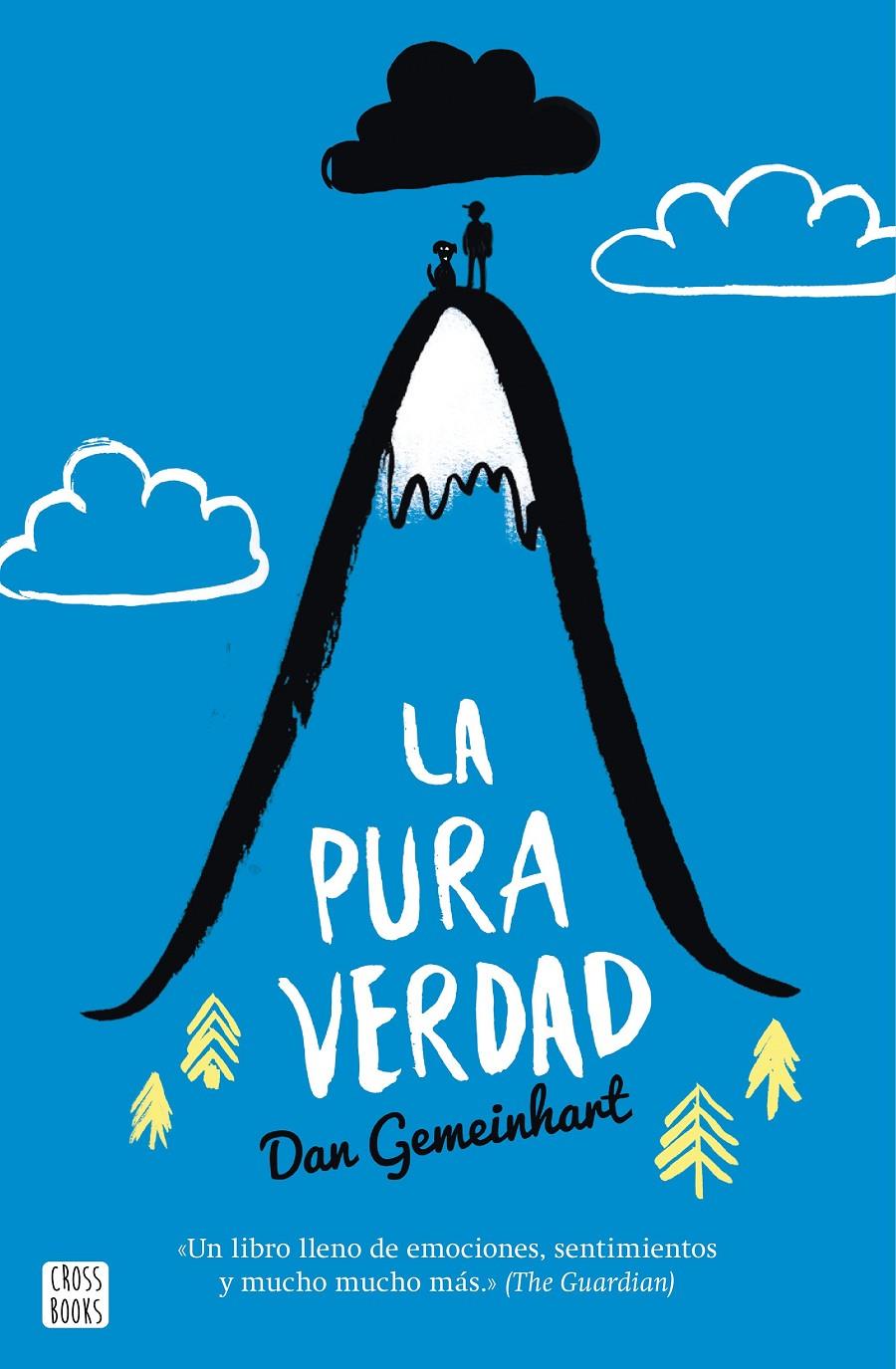 LA PURA VERDAD | 9788408160328 | DAN GEMEINHART | Llibreria La Font de Mimir - Llibreria online Barcelona - Comprar llibres català i castellà