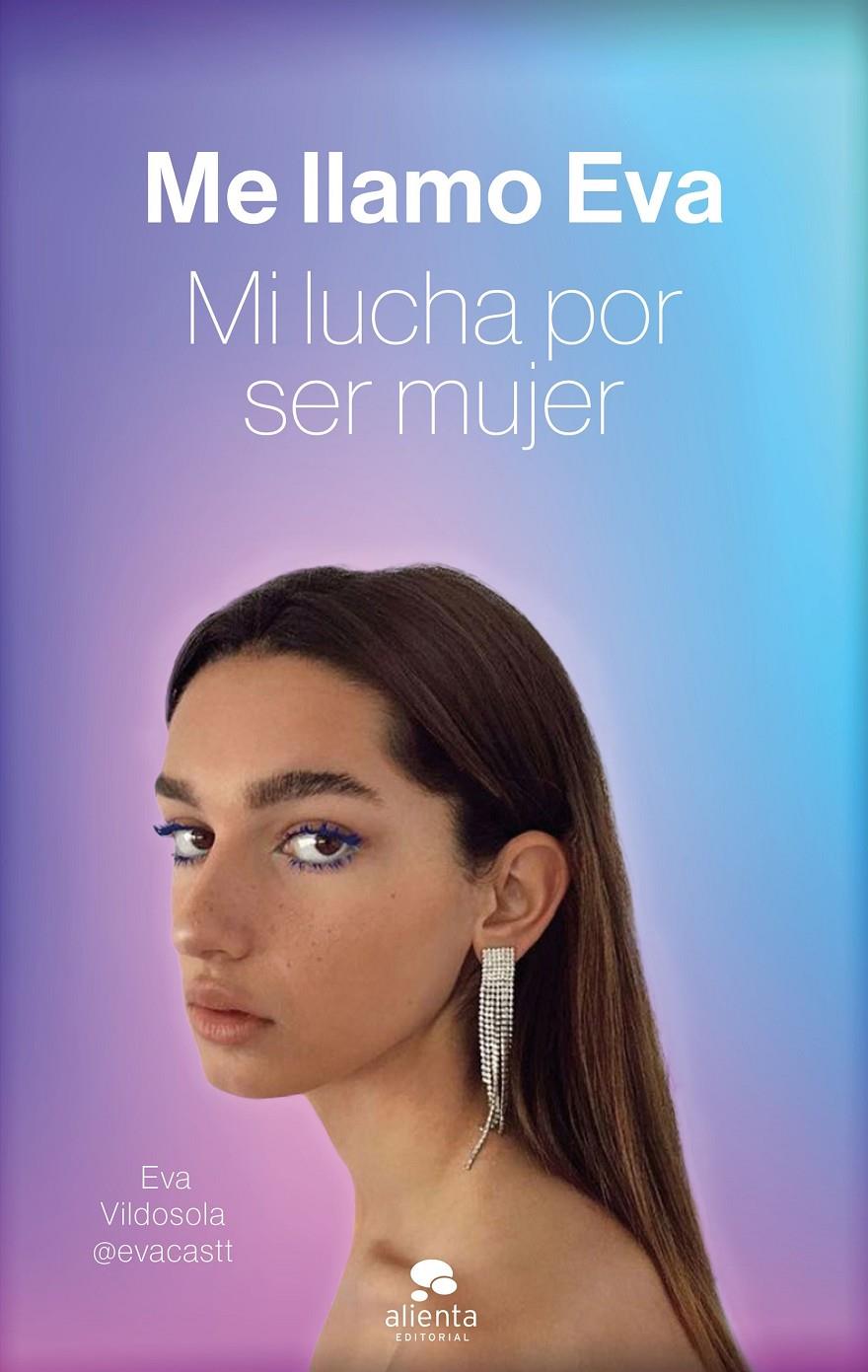 ME LLAMO EVA | 9788413440897 | VILDOSOLA LEO, EVA | Llibreria La Font de Mimir - Llibreria online Barcelona - Comprar llibres català i castellà